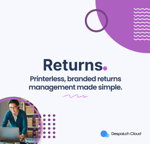 Despatch Cloud Returns Presentation
