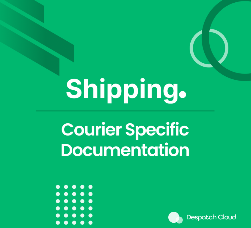 Despatch Cloud - Courier Specific Documentation