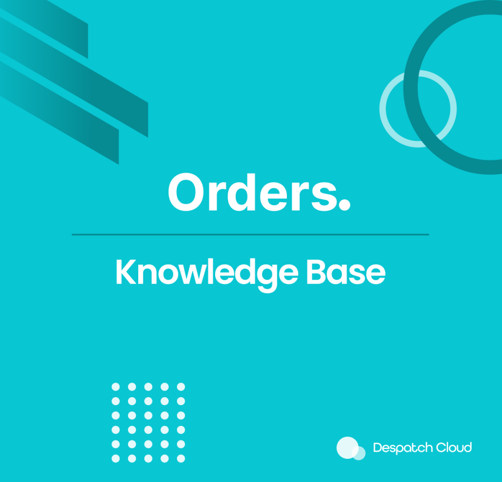 Orders Knowledge Base Documentation