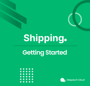 Shipping Getting Started