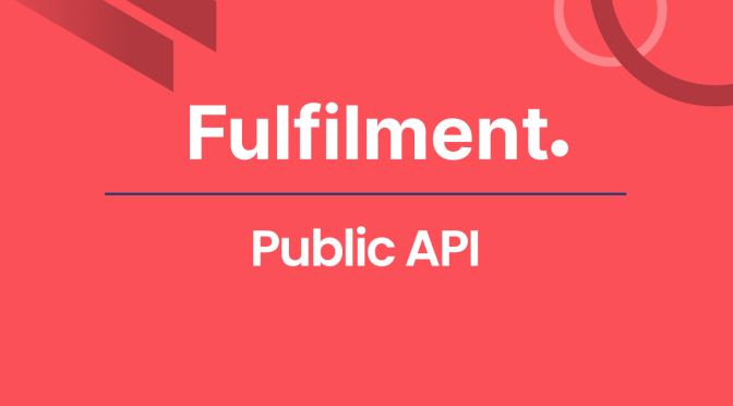 Fulfilment Public API Documentation