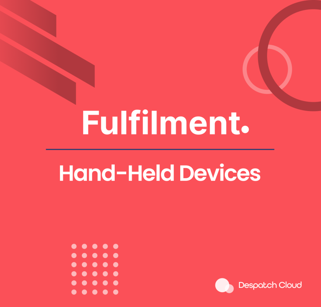 Fulfilment Hand-Held Devices Documentation