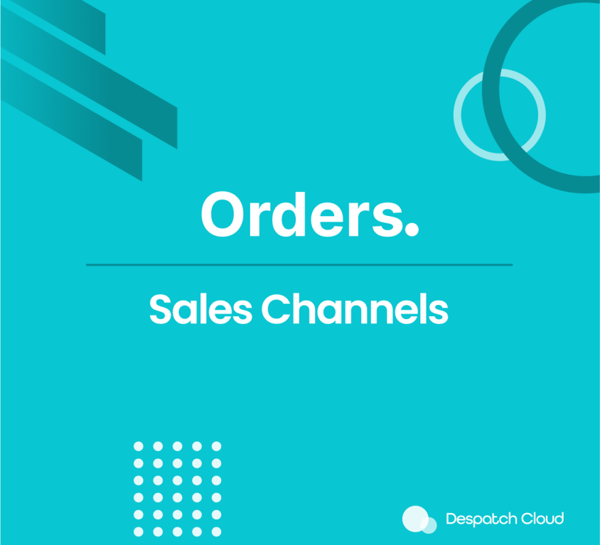 Orders Sales Channels Documentation