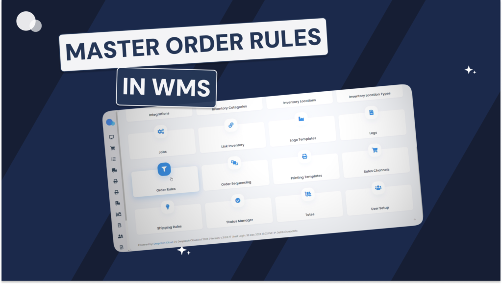 Mastering Order Rules in WMS